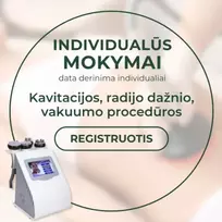 Kavitacijos, radijo dažnio, vakuumo procedūrų individualūs mokymai kosmetologams