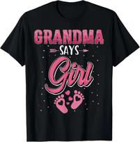 Gender Reveal Grandma says Girl Baby Matching Family Set Gift Unisex T-Shirt 4XL pink