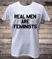 Real Men are Feminists Feminism Activist Mens T-Shirt L