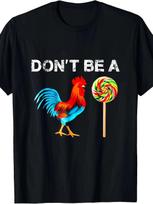 220g Cock A Doodle Dont Be A Sucker Funny Fathers Day T-Shirt 4XL red