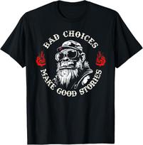 Monkey Bad Choices Make Good Stories Funny Present Unisex T-Shirt XL gray