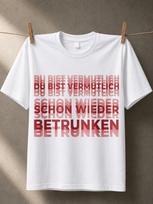 You Are Probably Already Drunk Again Red Repeated Shadow Text Layered Typography Drinking Unisex All T-Shirt S