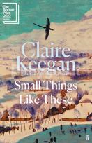Small Things Like These - Claire Keegan