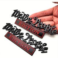 Set of 2 Personalized 3D Full Metal Car Emblems And Decals to Showcase Your Individuality. We The People black