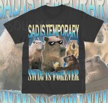 Sad Is Temporary Swag Is Forever unisex T-Shirt Funny Meme Graphic Capybara Shirt S įvairiaspalvis