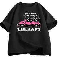 Get In Loser We're Going To Therapy T-shirt for Men Women Funny Raccoon Graphci T Shirts Mental Street Wear Short-sleeve Summer S įvairiaspalvis