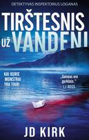 Tirštesnis už vandenį - JD Kirk