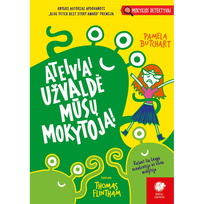 Ateiviai užvaldė mūsų mokytoją - Pamela Butchart