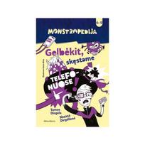MONSTROPEDIJA. Gelbėkit, skęstame telefo - Tomas Dirgėla, Skaistė Dirgėlienė