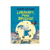 Labanakt, pone Bruzduli - Mauri Kunnas