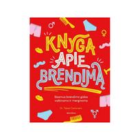 Knyga apie brendimą. Išsamus brendimo gidas vaikinams ir merginoms