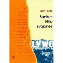 Banker Hilio svajonės