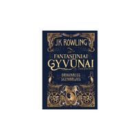 Fantastiniai gyvūnai ir kur juos rasti. Originalus scenarijus - J. K. Rowling