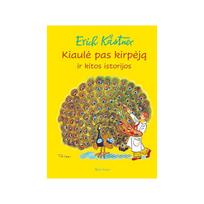 Kiaulė pas kirpėją ir kitos istorijos - Erich Kastner
