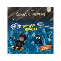 Čiūčia ir Piratas. Dingęs miegas - Benas Bėrantas