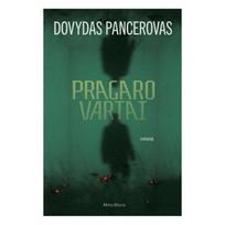 Pragaro vartai - Dovydas Pancerovas