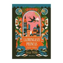 Laimingasis princas ir kitos istorijos - Oskaras Vaildas (Oscar Wilde)
