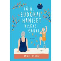 Pažeista: Ačiū, Eudorai Haniset viskas gerai - Su defektais - Annie Lyons