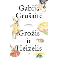 Grožis ir Heizelis - Gabija Grušaitė