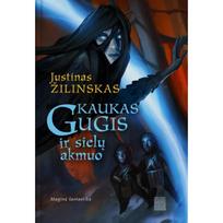 Kaukas Gugis ir sielų akmuo - Justinas Žilinskas