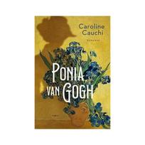 Ponia van Gogh - Caroline Cauchi