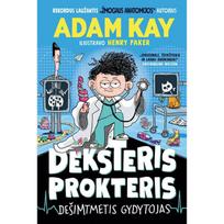 Deksteris Prokteris. Dešimtmetis gydytojas - Adam Kay