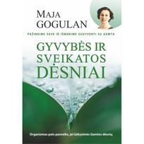 Gyvybės ir sveikatos dėsniai - Maja Gogulan