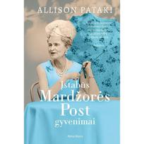 Įstabūs Mardžorės Post gyvenimai - Allison Pataki