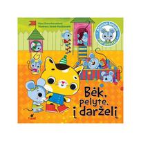 Kur pelytė? Bėk, pelyte, į darželį - Rasa Dmuchovskienė