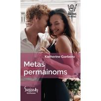 Metas permainoms. Ciklo „Įvaizdis dar ne viskas“ 1-oji knyga