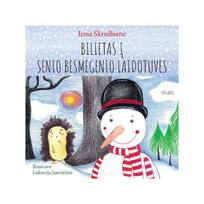 Bilietas į senio besmegenio laidotuves - Irma Skruibienė