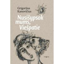 Nusišypsok mums, Viešpatie