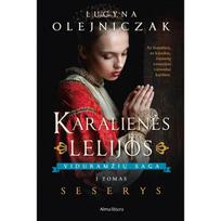 Seserys. Ciklo „Karalienės lelijos“ 1 knyga