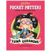 Luna Geranorė. Pocket Potters. Kišeniniai J. K. Rowling istorijų žinynai