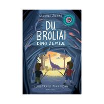 Du broliai 4. Dino žemėje - Saulius Žukas