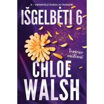 Išgelbėti 6. Ciklo „Tomeno vaikinai“ 3 knyga - Chloe Walsh