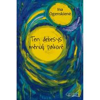 Ten debesys mėnulį pakorė