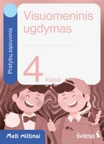 Visuomeninis ugdymas. Pratybų sąsiuvinis 4 klasei. Serija Maži milžinai