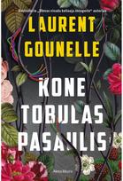 Kone tobulas pasaulis - Laurent Gounelle
