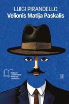 Velionis Matija Paskalis - Luigi Pirandello