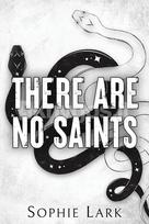 There Are No Saints - Sophie Lark