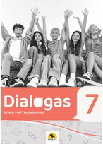 Dialogas 7. Etikos pratybų sąsiuvinis 7 klasei