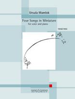 Four Songs in Miniature. Gesang und Klavier: for voice and piano. Partitur.