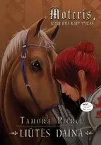 KNYGA Liūtės daina 3. Moteris, kuri joja kaip vyras