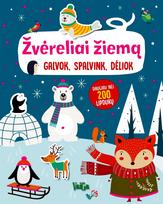 Žvėreliai žiemą. Galvok, spalvink, dėliok, Childrens Book