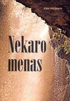Nekaro menas - Kim Michaels