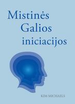 Mistinės Galios iniciacijos - Kim Michaels