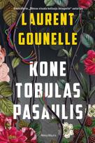 Kone tobulas pasaulis - Laurent Gounelle
