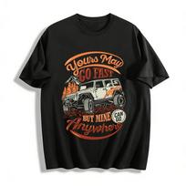 Off-Road Jeep Graphic Tee Yours May Go Fast But Mine Can Go Anywhere Pure cotton T-shirt XXS black
