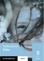 Etika. Pratybų sąsiuvinis 5 klasei, serija Horizontai